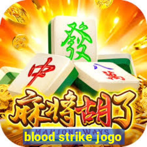 blood strike jogo